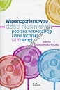 Wspomaganie rozwoju dzieci nieśmiałych poprzez wizualizację i inne techniki arteterapii