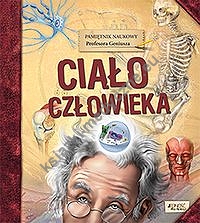 Pamiętnik Naukowy Profesora Geniusza Ciało człowieka