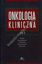 Onkologia kliniczna. Tom II