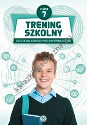 Trening szkolny Ćwiczenia korekcyjno-kompensacyjne Klasa 7