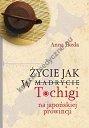 Życie jak w Tochigi Na japońskiej prowincji