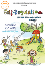 Self-Regulation Nie ma niegrzecznych dzieci