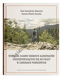 Wybrane zasoby osobiste kandydatów przygotowujących się do pracy w zawodach pomocowych