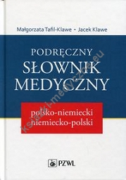 Podręczny słownik medyczny polsko-niemiecki, niemiecko-polski