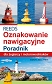 REEDS. Światła, znaki i oznakowanie nawigacyjne. Poradnik dla żeglarzy i motorowodniaków
