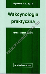 Wakcynologia praktyczna (wydanie VII, 2018)