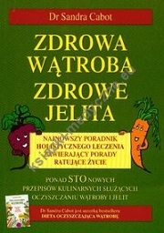 Zdrowa wątroba zdrowe jelita