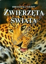 Zwierzęta świata Biblioteka wiedzy