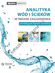 Analityka wód i ścieków – wybrane zagadnienia