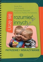 Uczę się rozumieć innych Patrzenie i wskazywanie