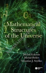 Mathematical Structures of the Universe