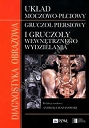 Diagnostyka obrazowa Układ moczowo-płciowy Gruczoł piersiowy i gruczoły wewnętrznego wydzielania