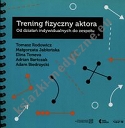 Trening fizyczny aktora