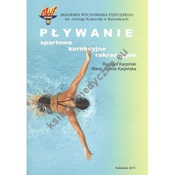 Pływanie sportowe, korekcyjne, rekreacyjne