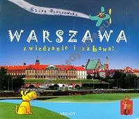 Warszawa zwiedzanie i zabawa