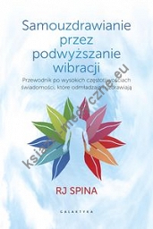 Samouzdrawianie przez podwyższanie wibracji