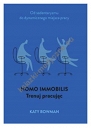 Homo Immobilis – Trenuj, pracując