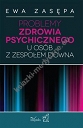 Problemy zdrowia psychicznego u osób z zespołem Downa