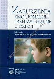 Zaburzenia emocjonalne i behawioralne u dzieci