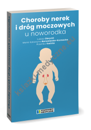 Choroby nerek i dróg moczowych u noworodka