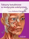 Toksyny botulinowe w medycynie estetycznej. Benedetto 