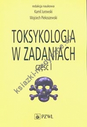 Toksykologia w zadaniach Część 1