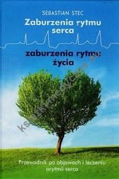 Zaburzenia rytmu serca zaburzenia rytmu życia