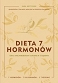 Dieta 7 hormonów