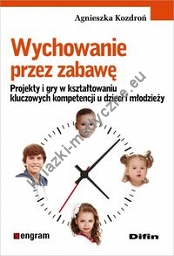 Wychowanie przez zabawę