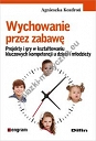 Wychowanie przez zabawę