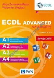 ECDL Advanced na skróty Edycja 2015
