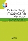 Dokumentacja medyczna w praktyce lekarza dentysty