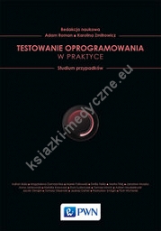 Testowanie oprogramowania w praktyce