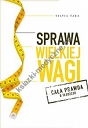 Sprawa wielkiej wagi