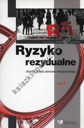 Ryzyko rezydualne chorób układu sercowo-naczyniowego Tom 2