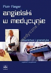 Angielski w medycynie. Słownictwo i gramatyka