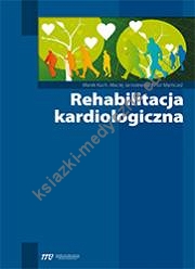 Rehabilitacja kardiologiczna