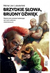 Brzydkie słowa, brudny dźwięk