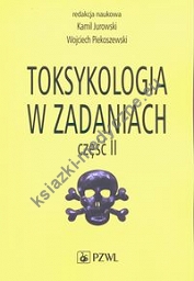 Toksykologia w zadaniach Część 2