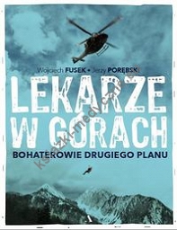 Lekarze w górach Bohaterowie drugiego planu