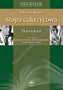 Stopa cukrzycowa. Seria: Przewodnik Lekarza Praktyka - Diabetologia