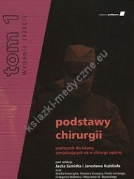 Podstawy chirurgii Tom 1