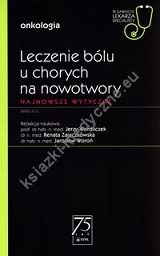 Leczenie bólu u chorych na nowotwory