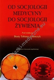 Od socjologii medycyny do socjologii żywienia