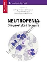 Neutropenia Diagnostyka i leczenie