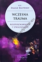 Wczesna trauma