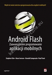 Android Flash Zaawansowane programowanie aplikacji mobilnych