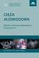 Ciąża jajowodowa aktualne możliwości diagnostyczne i terapeutyczne