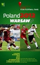 Poland 2012 Warsaw A Practical Guide for Football Fans