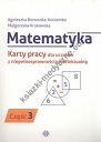 Matematyka Karty pracy dla uczniów z niepełnosprawnością intelektualną. Część 3